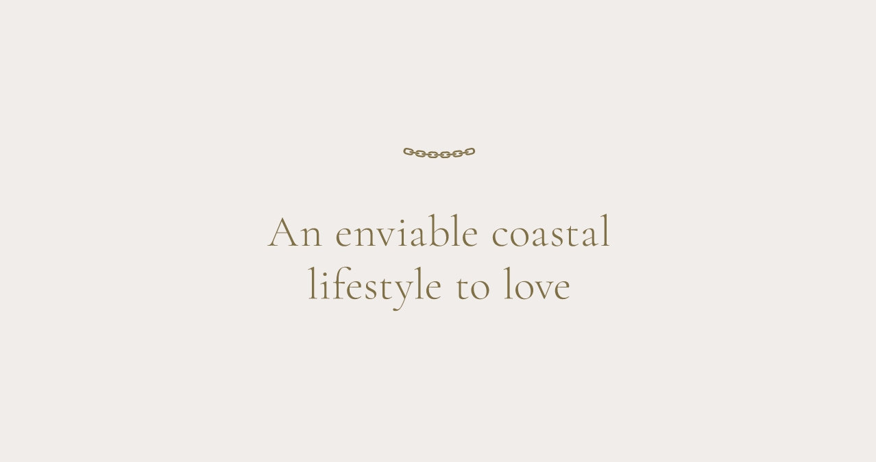 An enviable coastal lifestyle to love